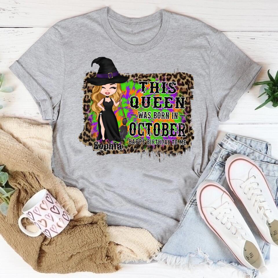 October Birthday Shirt, Custom Birthday Shirt, Queens are Born In October, October Birthday Shirts For Woman, October Birthday Gifts, Personalized Halloween, custom halloween shirts, personalized halloween gifts