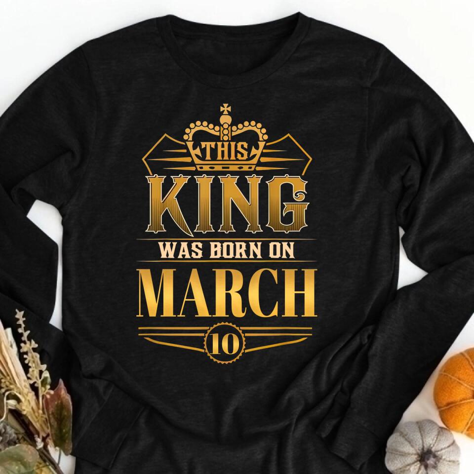 March Birthday Shirt, Custom Birthday Shirt, A Black King was born in March, March Birthday Shirts For Man, March Birthday
