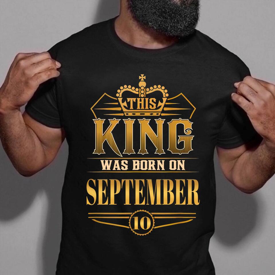 September Birthday Shirt, Custom Birthday Shirt, A Black King was born in September, September Birthday Shirts For Man, September Birthday