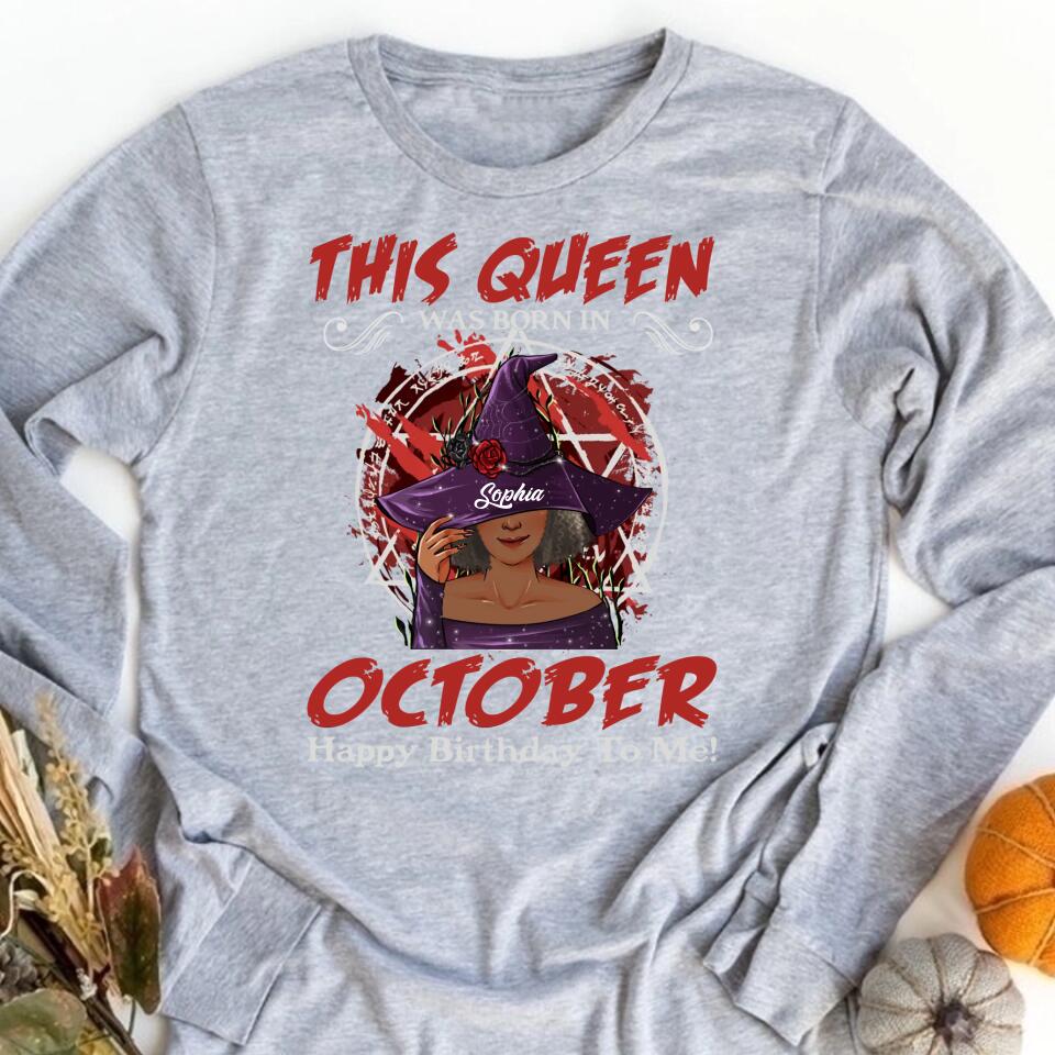 October Birthday Shirt, Custom Birthday Shirt, Queens Born In October, October Birthday Shirts For Woman, October Birthday Gifts, Halloween Gift