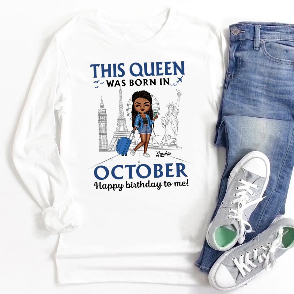October Birthday Shirt, Custom Birthday Shirt, Queens are Born In October, October Birthday Shirts For Woman, October Birthday Gifts
