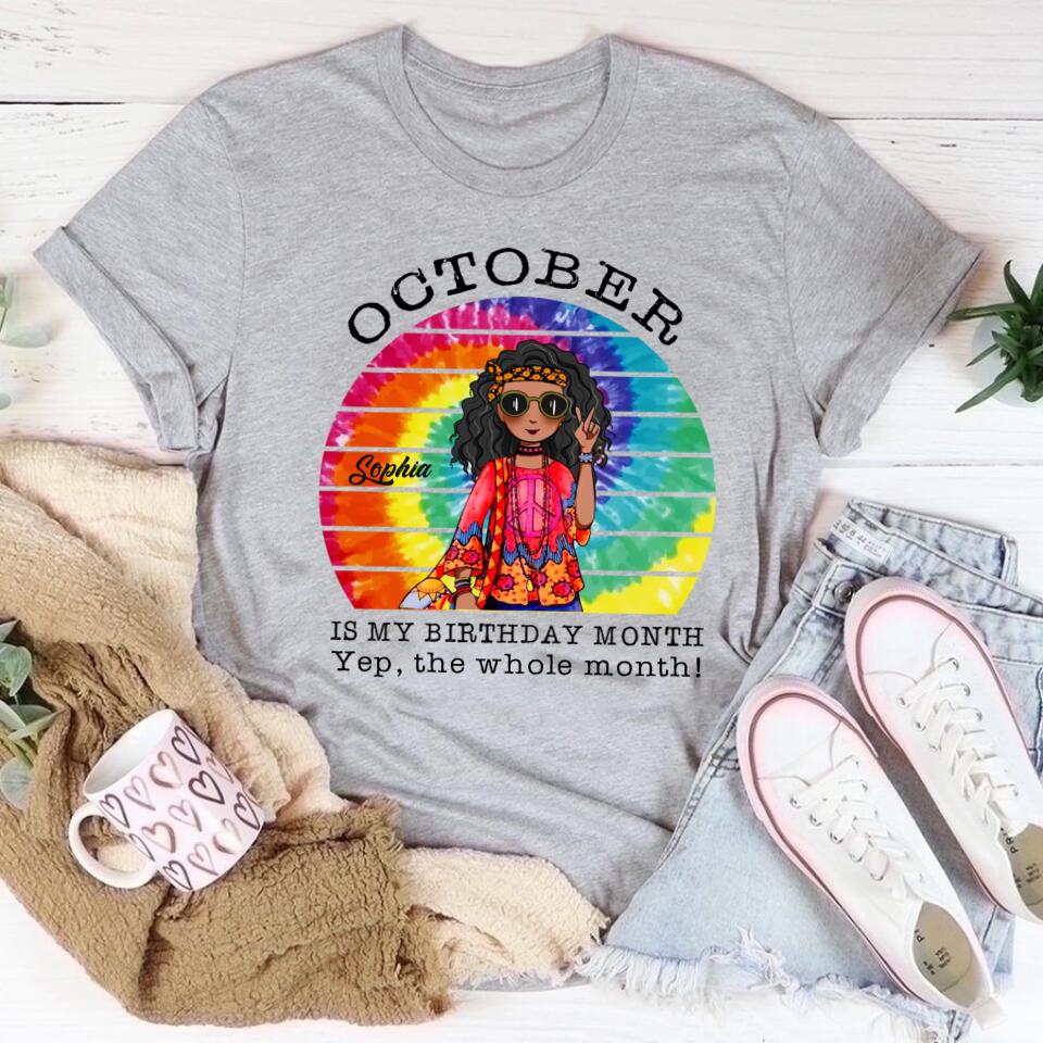 October Birthday Shirt, Custom Birthday Shirt, Queens are Born In October, October Birthday Shirts For Woman, October Birthday Gifts- Gift For Hippie - Hippie Girl