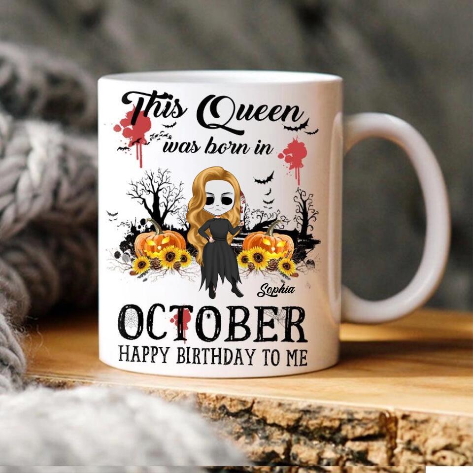 October Birthday Mug, Custom Birthday Mug, Queens are Born In October, October Birthday Mug For Woman, October Birthday Gifts, Halloween Mug