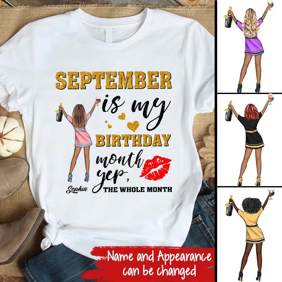 September Birthday Shirt, Custom Birthday Shirt, Queens Born In September, September Birthday Shirts For Woman, September Birthday Gifts, September Is My Birthday Month, Yep The Whole Month
