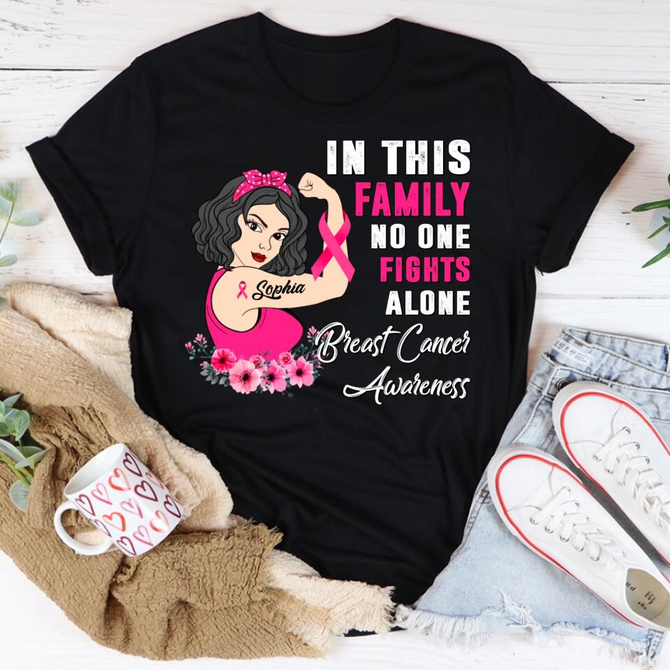 Personalized Breast Cancer Survivor Shirt In This Family No One Fight Alone Breast Cancer Awareness T-Shirt