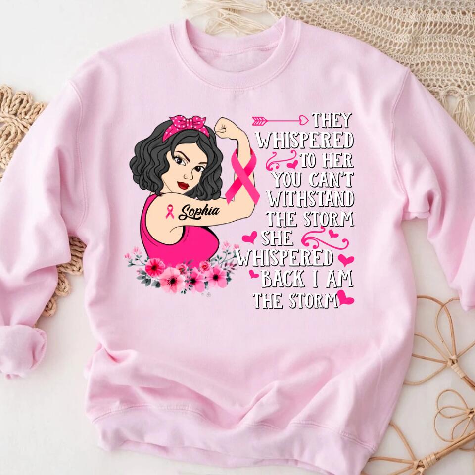 Personalized Breast Cancer Survivor Shirt They Whispered To Her You Can&#39;t Withstand The Storm T-Shirt