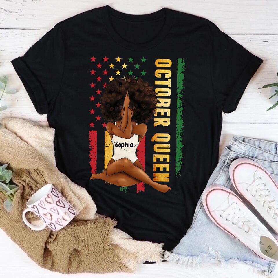Custom October Birthday Shirt For Woman, Queens are Born In October Gifts, Melanin Afro Woman Shirt, Black Girl Tee, Afro Queen Gift