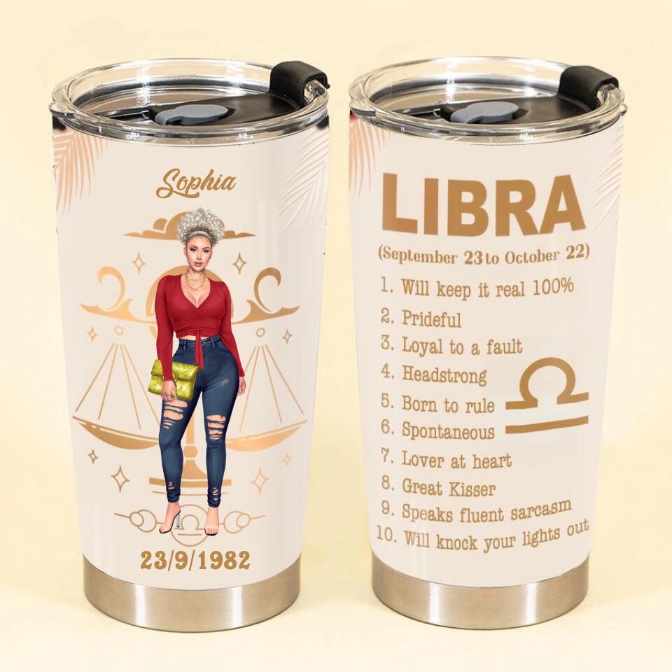 Custom Birthday Tumblers, Libra Zodiac Tumblers, Libra Birthday Tumblers, Libra Tumblers for ladies, Libra queen Tumblers, Libra Queen Birthday Tumblers