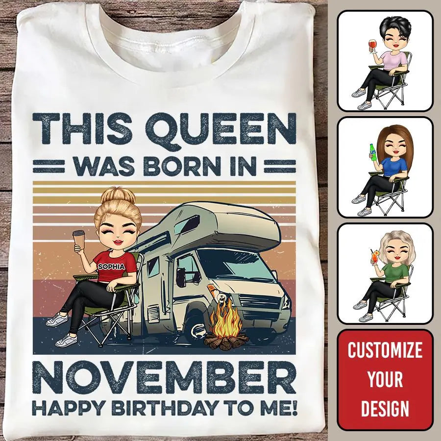 November Birthday Shirt, Custom Birthday Shirt, Queens are Born In November, November Birthday Shirts For Woman, November Birthday Gifts, Camping Lover