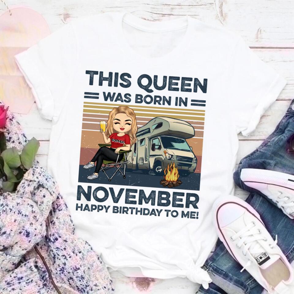 November Birthday Shirt, Custom Birthday Shirt, Queens are Born In November, November Birthday Shirts For Woman, November Birthday Gifts, Camping Lover