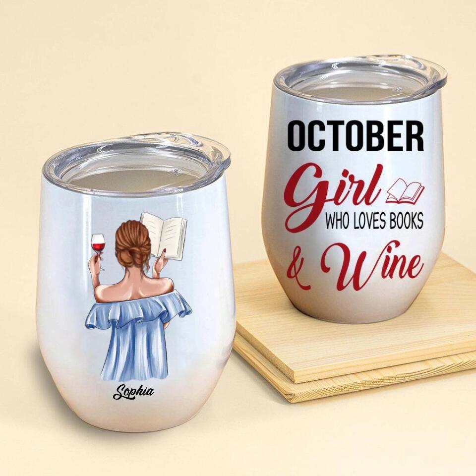 Personalized Wine Tumbler - Birthday Gift For October Queen, October Birthday Gifts, October Birthday Gift Idea For Her