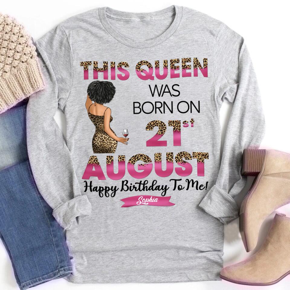 August Birthday Shirt, Custom Birthday Shirt, Queens are Born In August, August Birthday Shirts For Woman, August Birthday Gifts