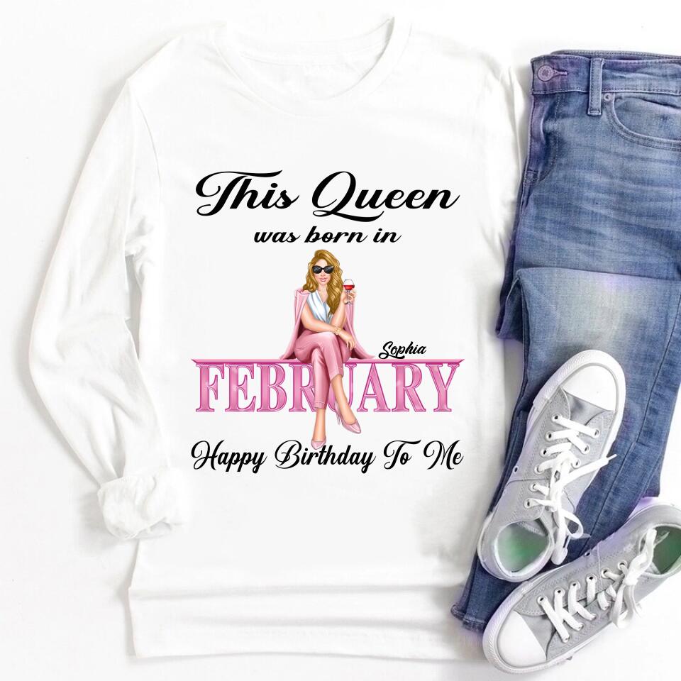 February Birthday Shirt, Custom Birthday Shirt, February Birthday Shirts For Woman, 	February Birthday Gifts