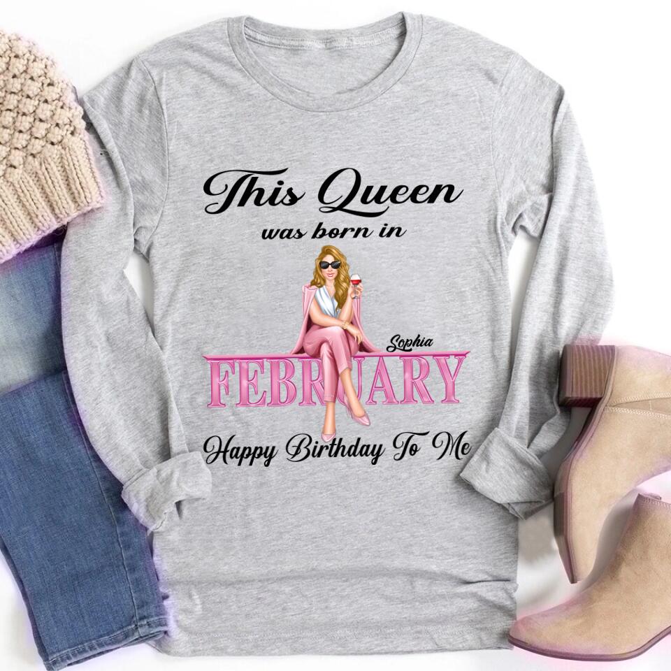 February Birthday Shirt, Custom Birthday Shirt, February Birthday Shirts For Woman, 	February Birthday Gifts