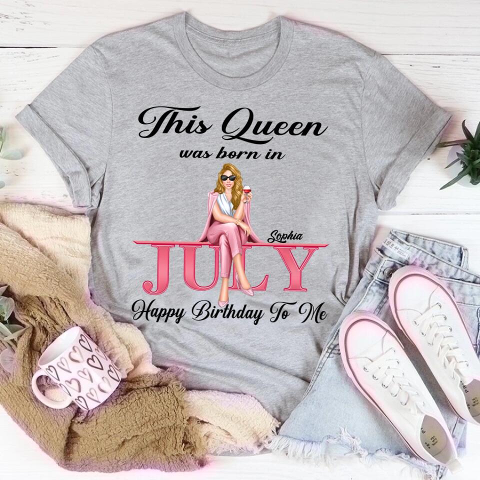 July Birthday Shirt, Custom Birthday Shirt,  July Birthday Shirts For Woman,  July Birthday Gifts