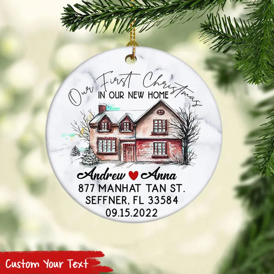Our First Christmas In Our New Home Ornament, Custom Family Christmas Ornament, Personalized Ornament, New Family Ornament, Christmas Gifts