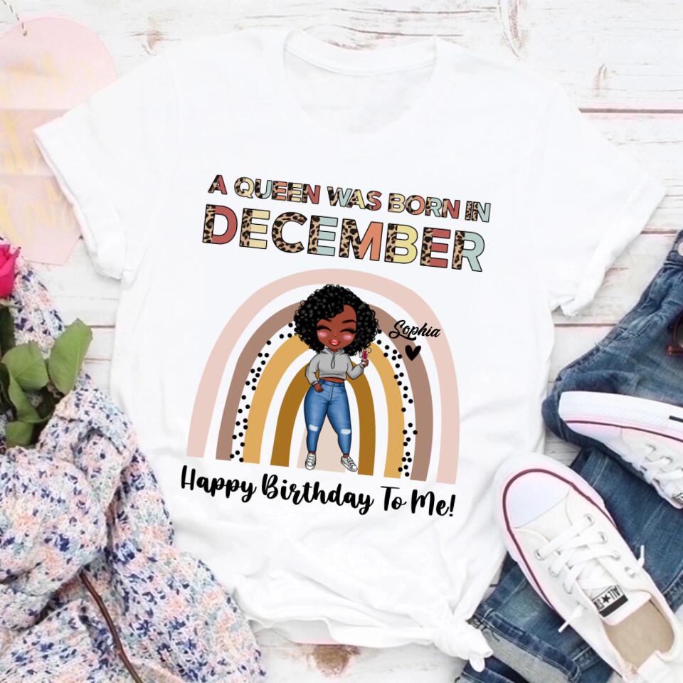 December Birthday Shirt, Custom Birthday Shirt, Queens Are Born In December, December Birthday Shirts For Woman, December Birthday Gifts