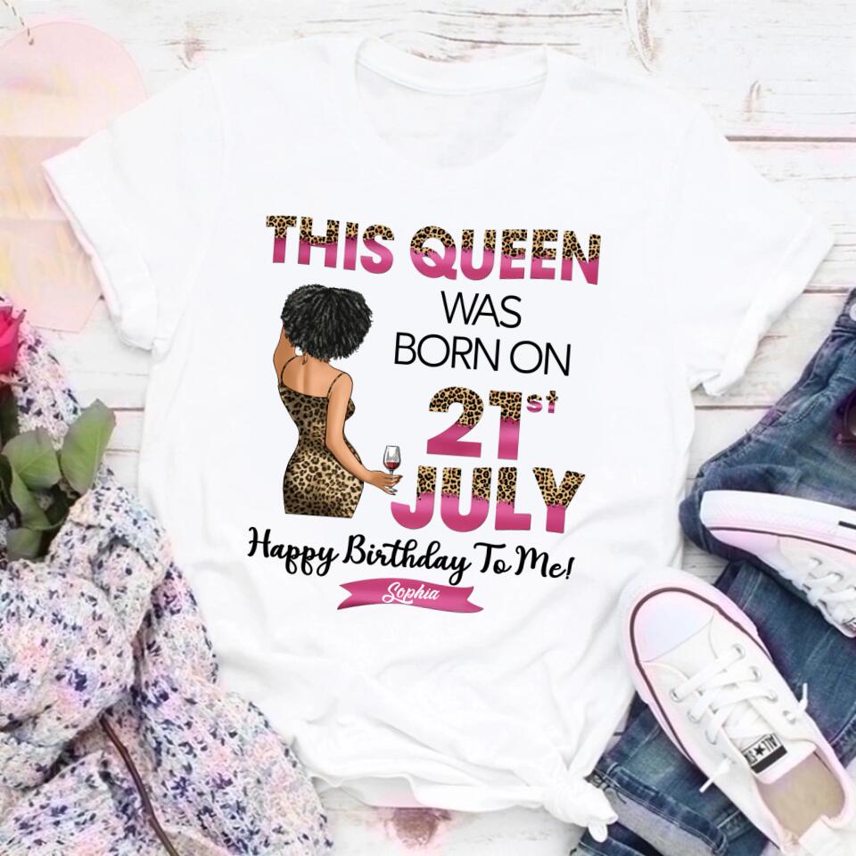 July Birthday Shirt, Custom Birthday Shirt, Queens Are Born In July, July Birthday Shirts For Woman, July Birthday Gifts