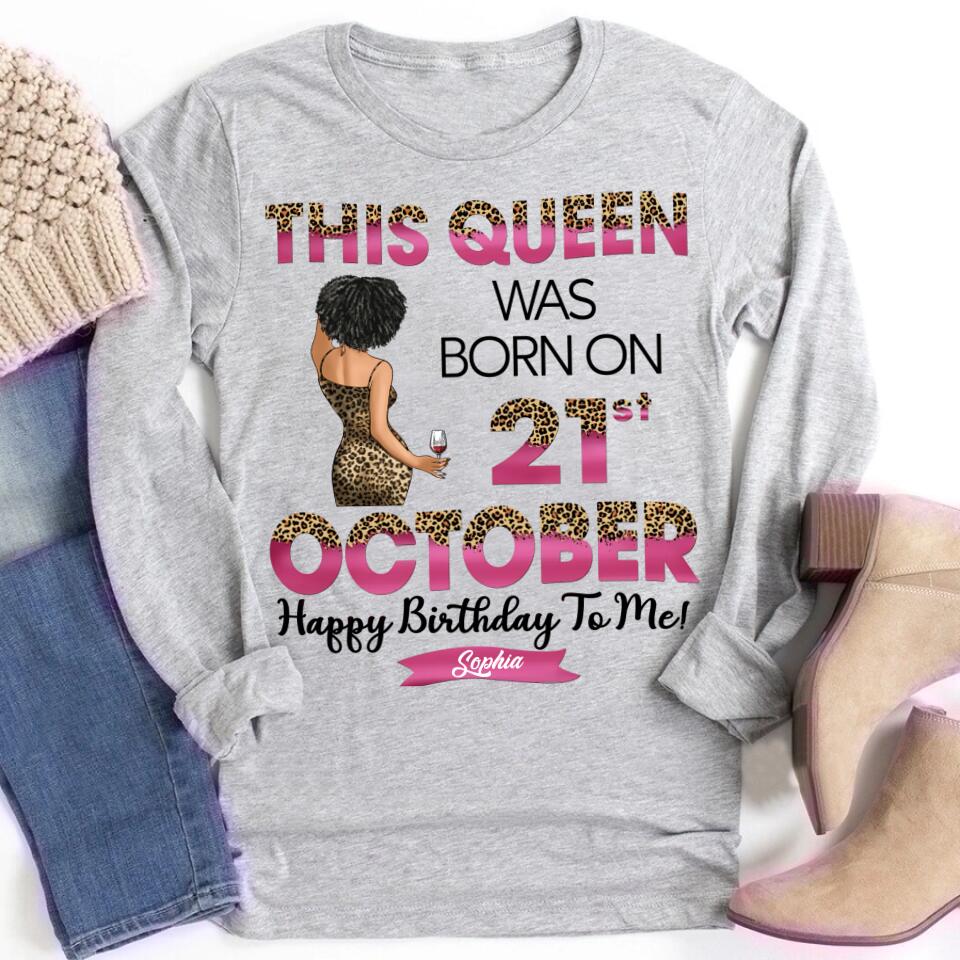 October Birthday Shirt, Custom Birthday Shirt, Queens Are Born In October, October Birthday Shirts For Woman, October Birthday Gifts
