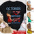 October Birthday Shirt, Custom Birthday Shirt, Queens was Born In October, October Birthday Shirts For Woman, October Birthday Gifts