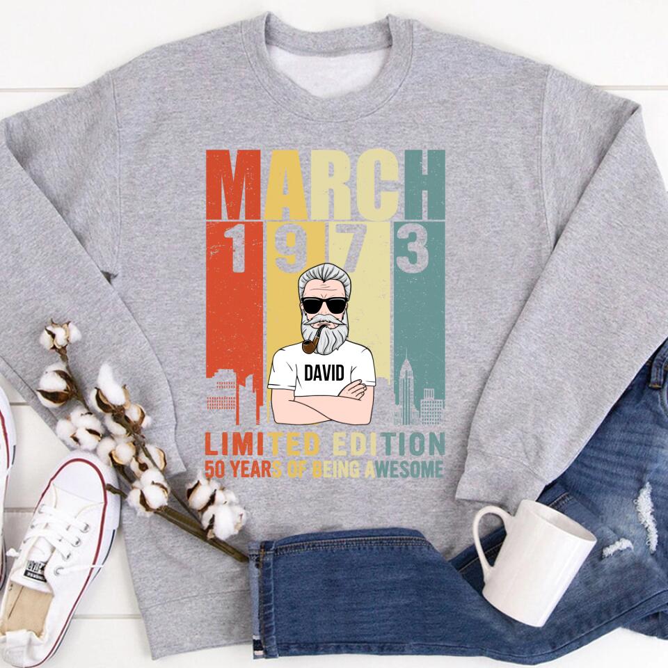 March Birthday Shirt, 1973 Shirt, Custom Birthday Shirt, Old Man, Who Was Born In March Tee, March Birthday Shirts For Man, March Birthday Gifts