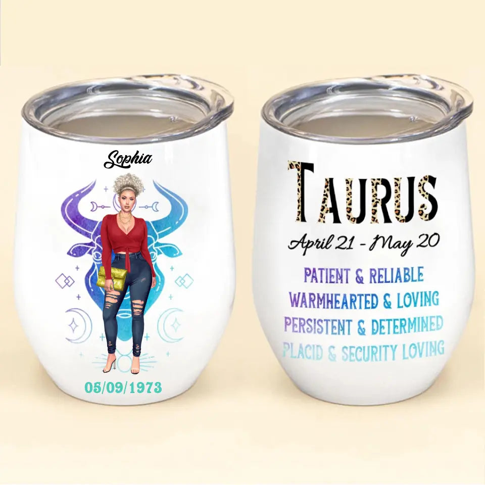 Personalized Wine Tumbler - Taurus Girl, Taurus Birthday Gift For Woman, Taurus Birthday Month, Zodiac Tumbler, Zodiac Birthday Signs