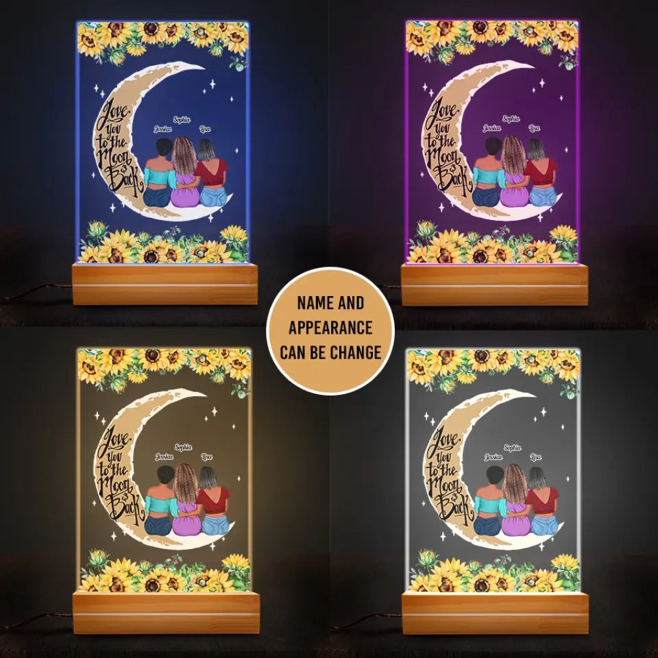 Love To The Moon And Back Mom And Daughters - Personalized 3D LED Light Wooden Base - Birthday Mother&#39;s Day Gift For Mom - Gift From Daughters