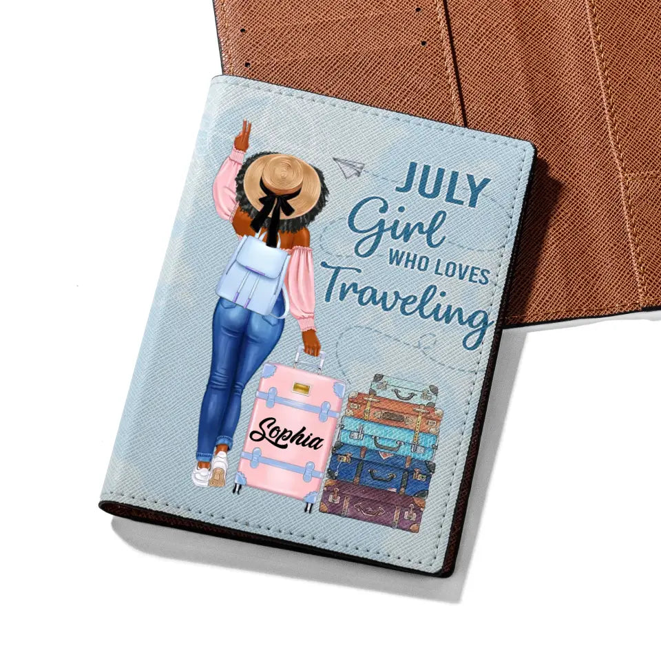 Personalized Passport Cover, customized gifts for July Girls, Living my best life, Best Gift For Friend, July  Girls