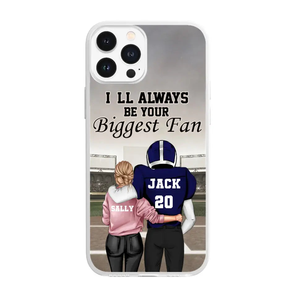 Gift For Couple, I'll Be Always Your Biggest Fan Phone Case, Couple Phone Case, Personalized Football Phone Case, Football Couple Custom Gift