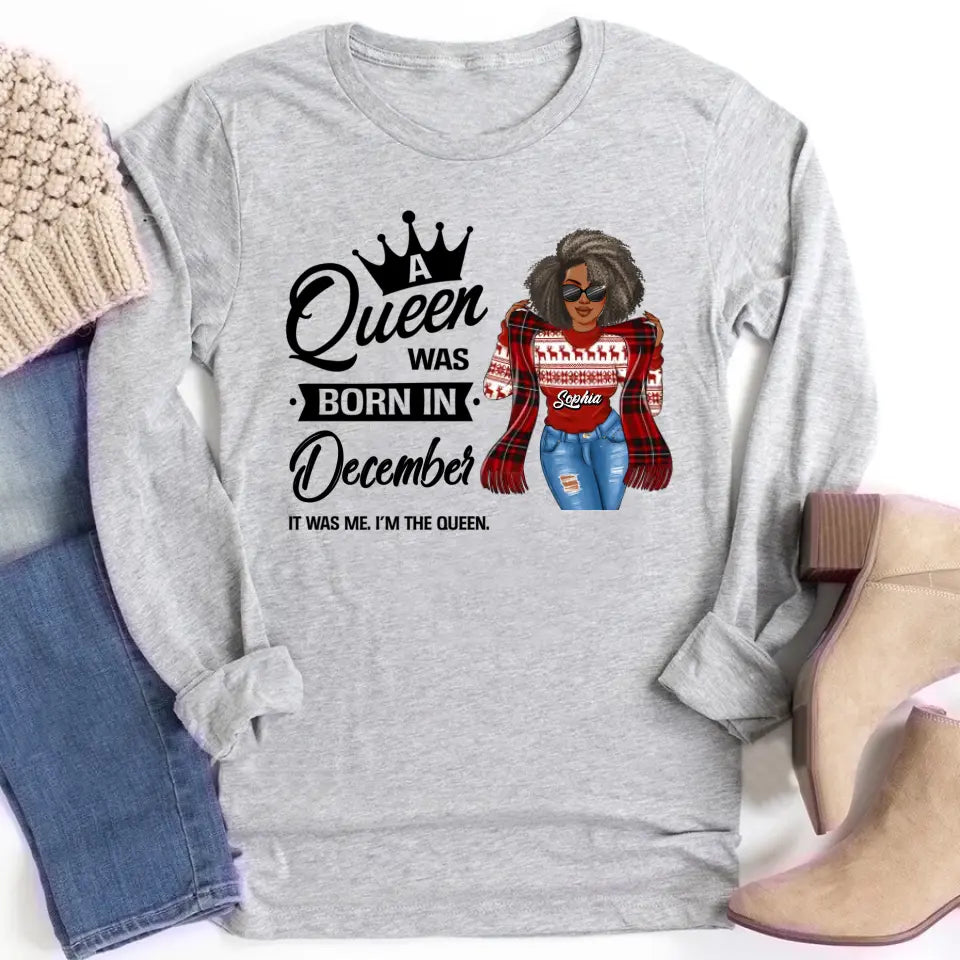December Birthday Shirt, Custom Birthday Shirt, Queens Are Born In December, December Birthday Shirts For Woman, December Birthday Gifts