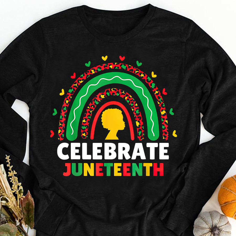 Juneteenth Shirt Celebrate Juneteenth Independence Day Black Women Rainbow T-Shirt