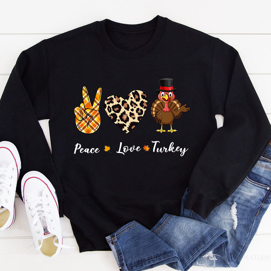 Peace Love Turkey Happy Thanksgiving Turkey T Shirt ,Family Thanksgiving Shirt ,Funny Thanksgiving Gift