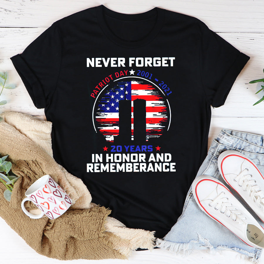 Patriot Day 2022 Shirt 911 Memorial Shirts Never Forget Patriot Day 20 years in honor and rememberance T-Shirt