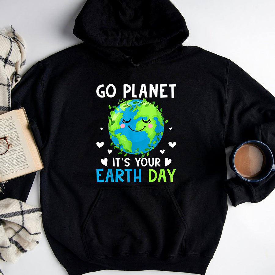 Earth Day Everyday Shirt Earth Day 2022 Go Planet It's Your Earth Day T-Shirt Save The Planet Shirts