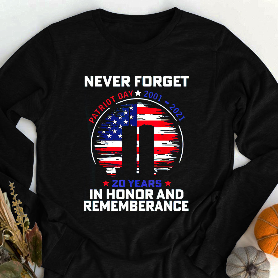 Patriot Day 2022 Shirt 911 Memorial Shirts Never Forget Patriot Day 20 years in honor and rememberance T-Shirt
