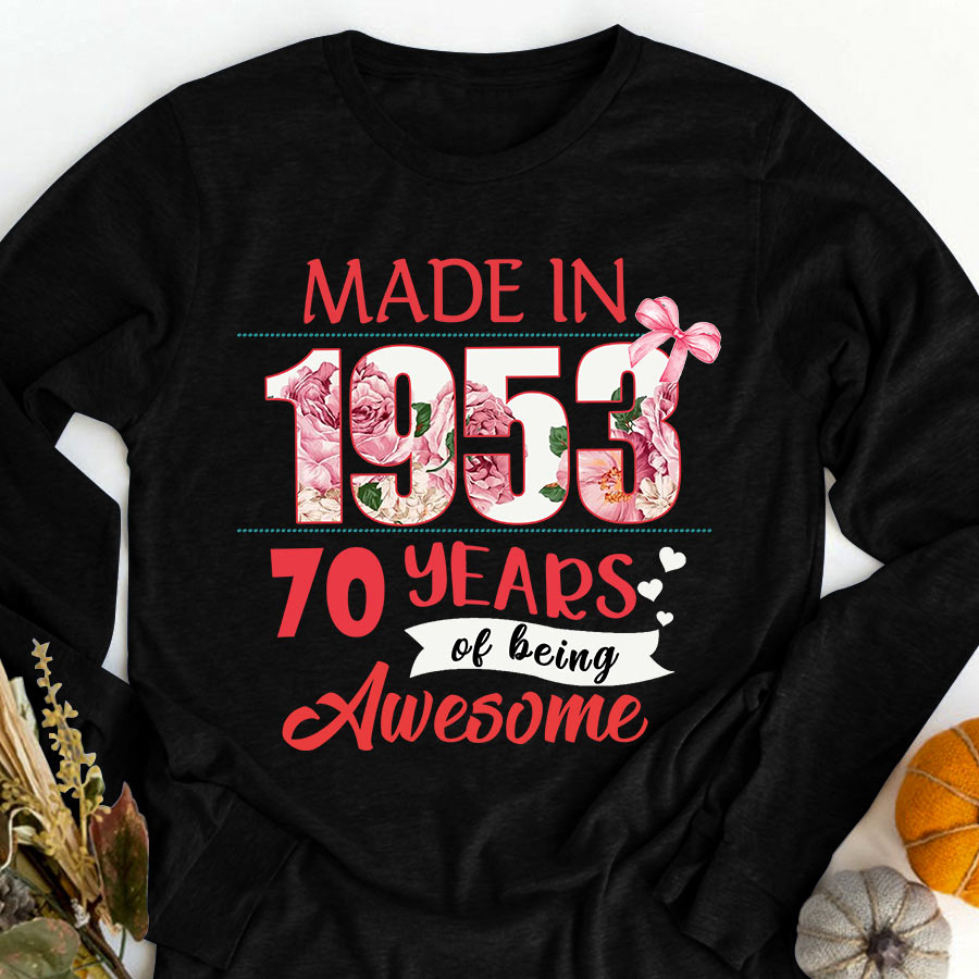 70th birthday gifts ideas 70th birthday shirt for her back in 1953 turning 70 shirts 70th birthday t shirts for woman