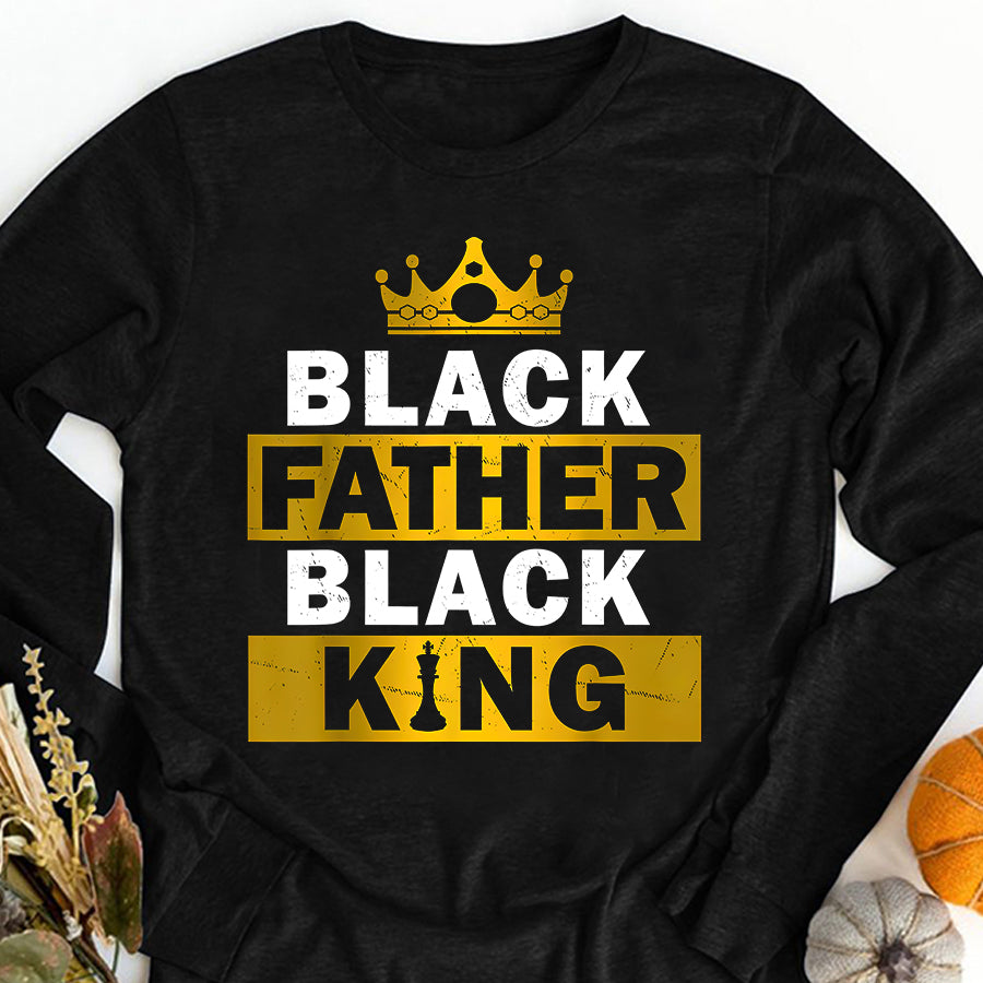 Father Day Shirt Funny Father Day Shirt Black Father Black King African American Dad Father&#39;s Day T-Shirt