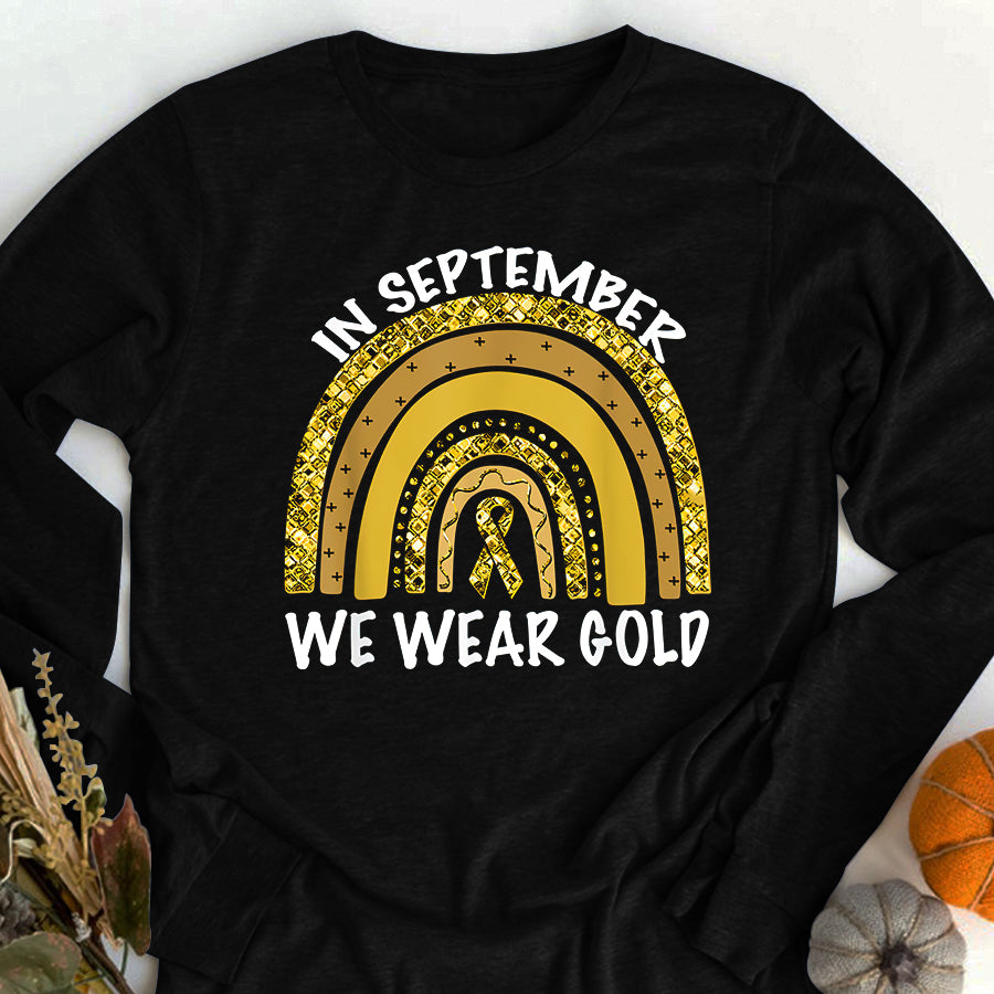 Childhood Cancer Awareness Shirt In September We Wear Gold - Childhood Cancer Awareness T-Shirt