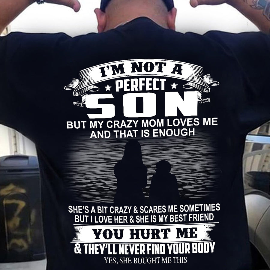 Son Shirt, Mom And Son T Shirts , I&#39;m Not A Perfect Son Shirt, Mom Lover , Mother&#39;s Day Tee Shirts, Funny Mothers Day Shirts, Mother Day Gift