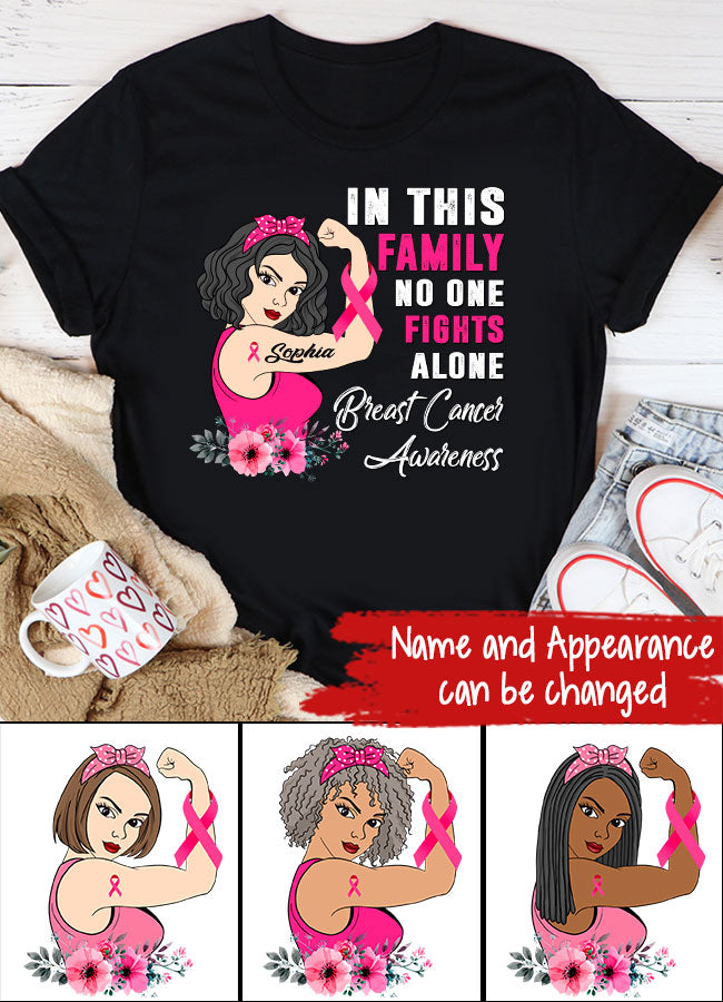 Personalized Breast Cancer Survivor Shirt In This Family No One Fight Alone Breast Cancer Awareness T-Shirt