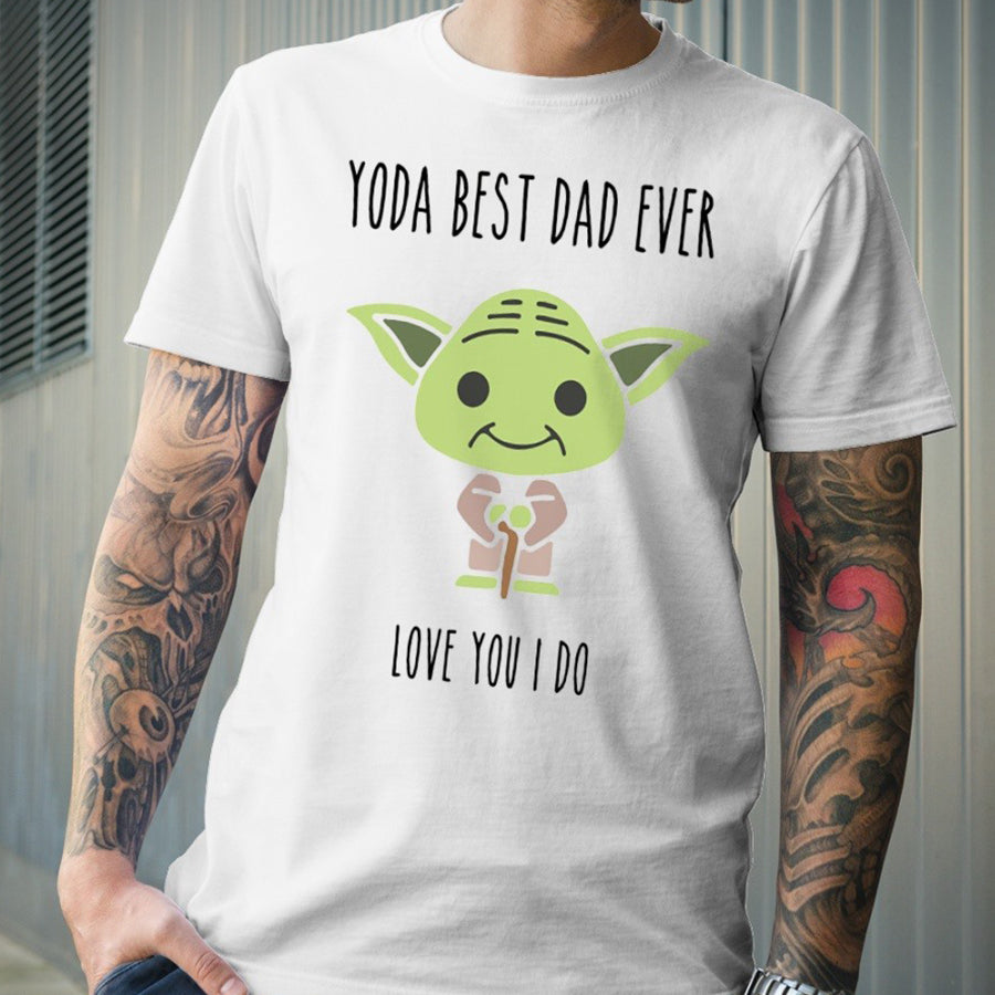 Father&#39;s Day T Shirts, Yoda Best Dad Ever, Fathers Day Shirts For Dad, Yoda Best Dad Shirt, Happy Fathers Day Shirts, Father Day Gift