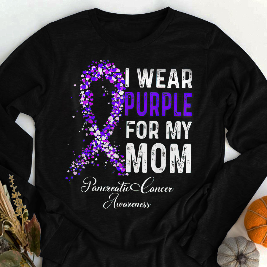 I Wear Purple For My Mom Pancreatic Cancer Awareness T Shirt , Pancreatic Cancer Awareness Ribbon Day Shirt ,Purple Ribbon Gift