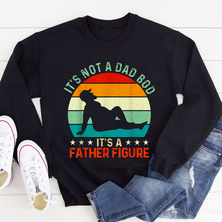 Father&#39;s Day Shirt Mens It&#39;s Not a Dad Bod It&#39;s a Father Figure T-Shirt