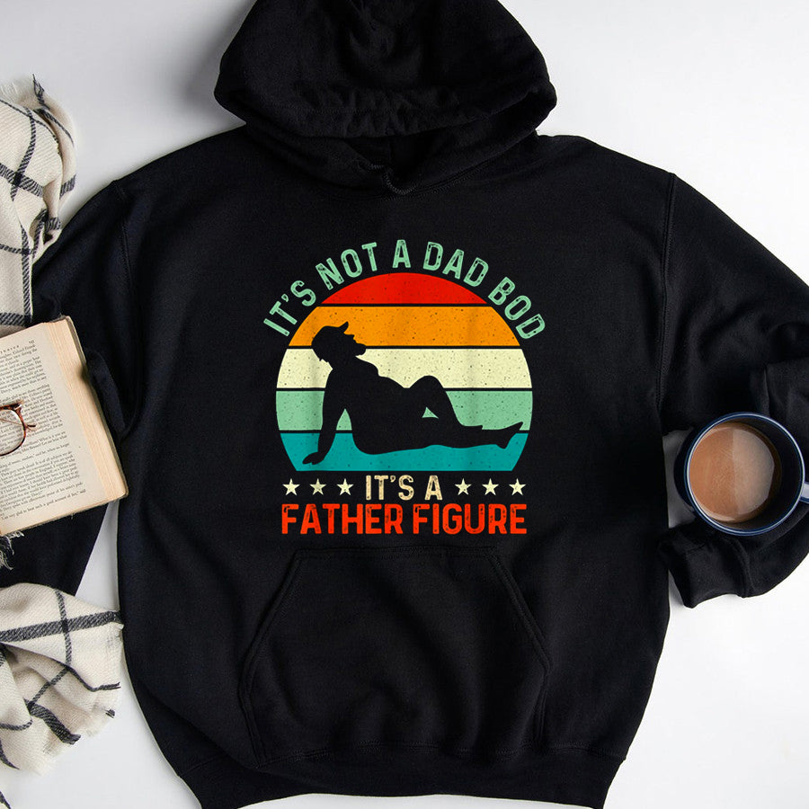 Father&#39;s Day Shirt Mens It&#39;s Not a Dad Bod It&#39;s a Father Figure T-Shirt