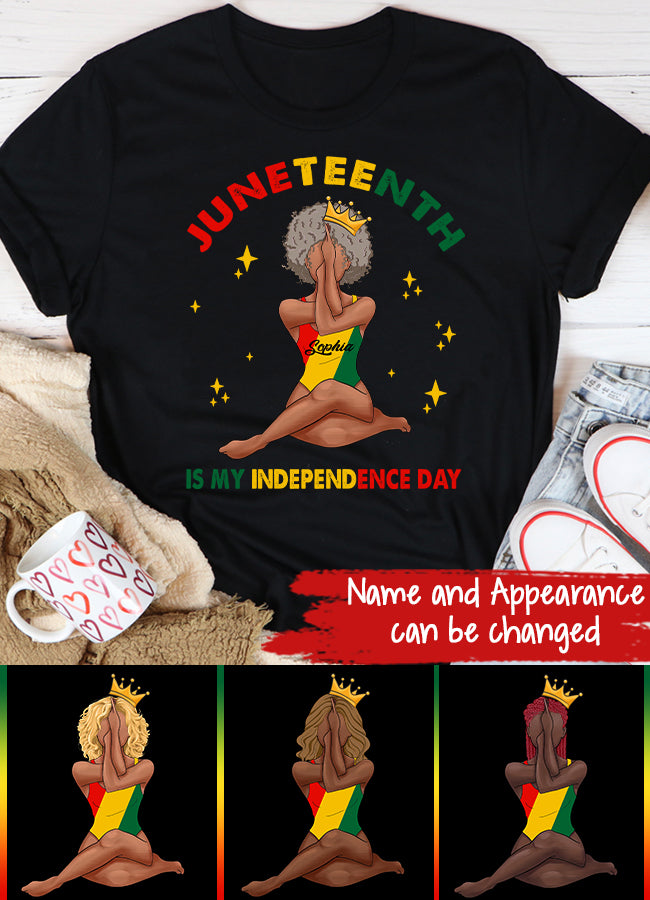Juneteenth Shirt, Custom Juneteenth Shirt, Juneteenth Is My Independence Day - Black Girl Black Queen T-Shirt
