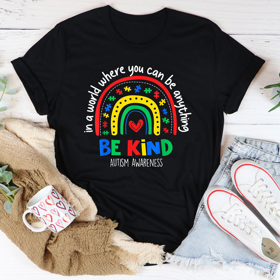 Autism Awareness Shirt Autism Awareness Day In A World Where You Can Be Anything T-Shirt Autism Ribbon Shirts