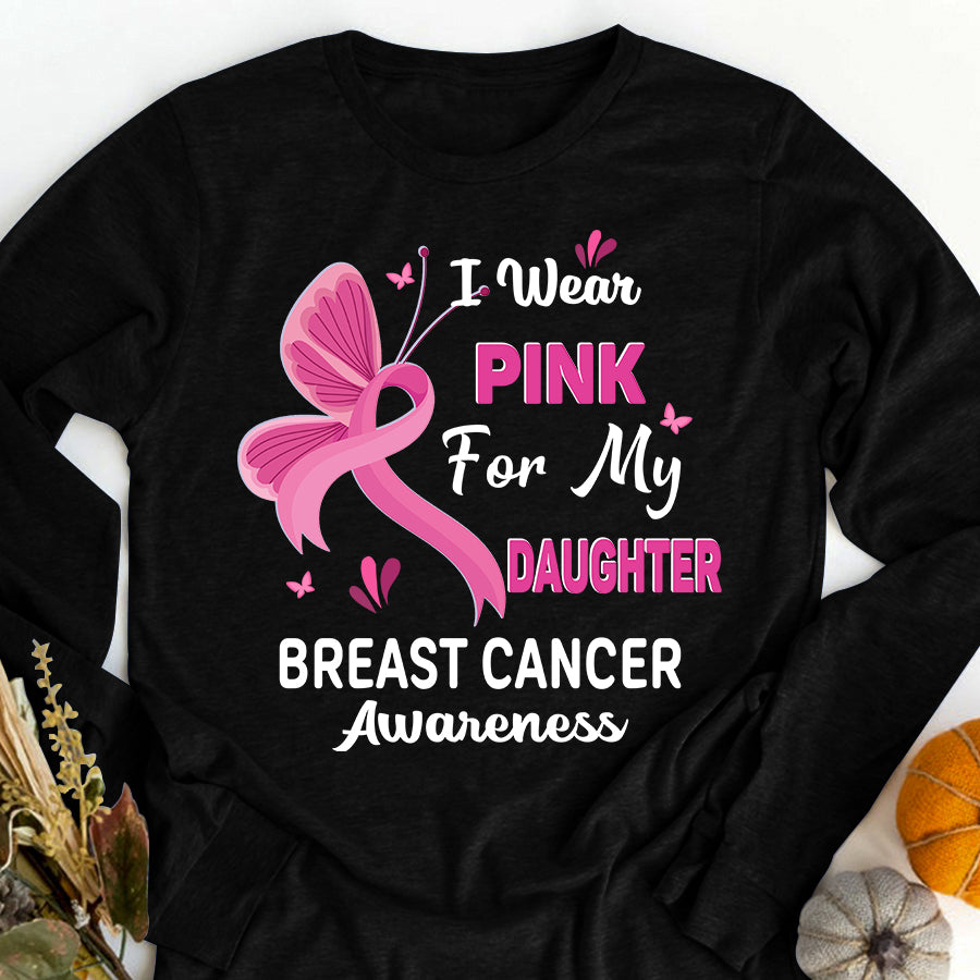 Breast Cancer Awareness Shirts I Wear Pink for My Daughter Breast Cancer Awareness T Shirt