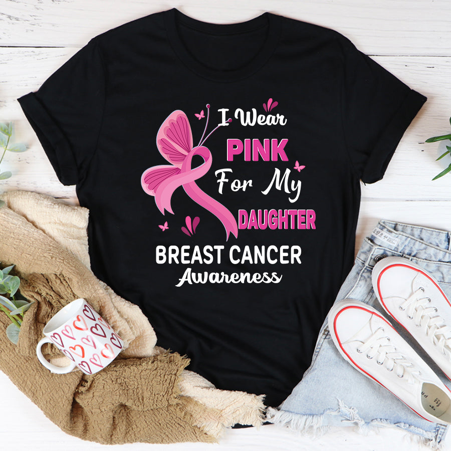 Breast Cancer Awareness Shirts I Wear Pink for My Daughter Breast Cancer Awareness T Shirt