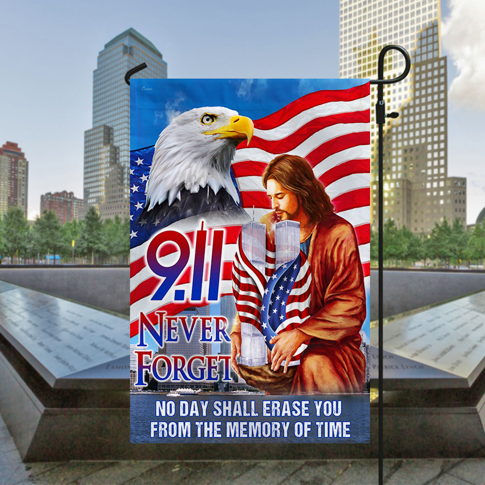 911 Patriot Day God Bless Flag No Day Shall Erase You From The Memory Of Time Flag Patriot Day American Flag