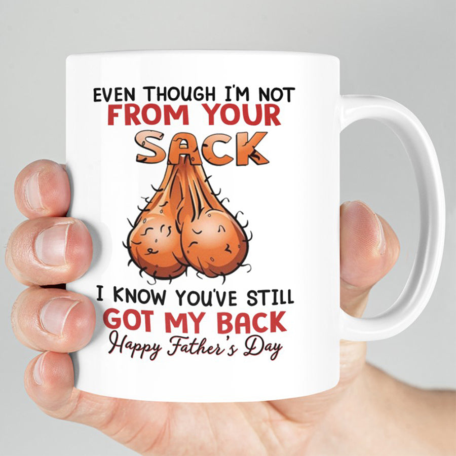 Not From Your Sack Mug, Happy Father Day Mug, Father&#39;s Day Mug, Funny Dad Coffee Mugs, Fathers Day Cup, Father Day Gift, Coffee Cups